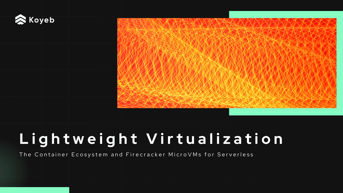 Lightweight Virtualization: the Container Ecosystem and Firecracker MicroVMs for Serverless