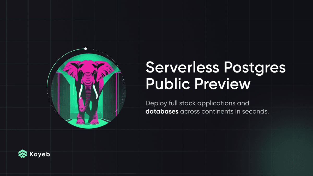 Serverless Postgres Public Preview