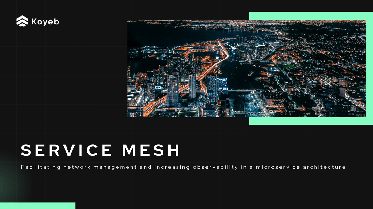 Service Mesh and Microservices: Improving Network Management and Observability